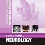 Saunders Solutions in Veterinary Practice: Small Animal Neurology PDF