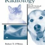 Thoracic Radiology for the Small Animal Practitioner PDF