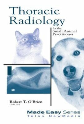 Thoracic Radiology for the Small Animal Practitioner PDF