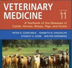 Veterinary Medicine: A Textbook Of The Diseases Of Cattle, Horses, Sheep, Pigs And Goats 11Th Edition Veterinary Medicine: A Textbook Of The Diseases Of Cattle, Horses, Sheep, Pigs And Goats 11Th Edition