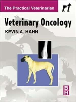 Veterinary Oncology The Practical Veterinarian Series PDF By Kevin A. Hahn