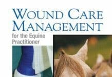 Wound Care Management for the Equine Practitioner PDF