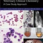 Manual of Veterinary Clinical Chemistry: A Case Study Approach PDF