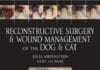 Reconstructive Surgery and Wound Management of the Dog and Cat Book PDF