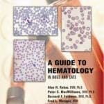 A Guide to Hematology in Dogs and Cats pdf