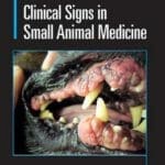 Clinical Signs in Small Animal Medicine 2nd Edition PDF