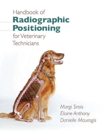 Handbook of Radiographic Positioning for Veterinary Technicians, books for vet techs, vet tech books