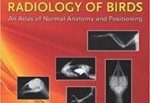 Radiology of Birds An Atlas of Normal Anatomy and Positioning PDF