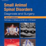 Small Animal Spinal Disorders: Diagnosis and Surgery 2nd Edition PDF