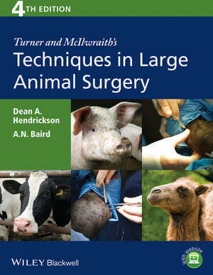 Turner and Mcilwraith's Techniques In Large animal Surgery 4th edition