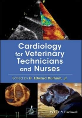 Cardiology For Veterinary Technicians And Nurses Pdf By H. Edward Durham Jr