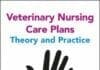 Veterinary Nursing Care Plans Theory and Practice Book PDF