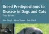 Breed Predispositions to Disease in Dogs and Cats, 3rd Edition pdf