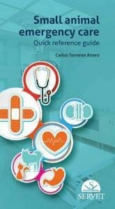 Small Animal Emergency Care: Quick Reference Guide