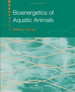 Bioenergetics Of Aquatic Animals pdf