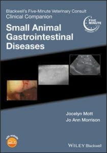Blackwell's Five-Minute Veterinary Consult Clinical Companion: Small Animal Gastrointestinal Diseases PDF
