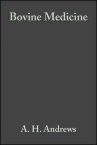 Bovine Medicine: Diseases and Husbandry of Cattle 2nd Edition PDF