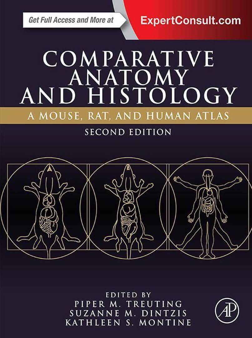 Comparative Anatomy and Histology: A Mouse, Rat, and Human Atlas, 2nd Edition