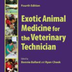 Exotic Animal Medicine for the Veterinary Technician, 4th Edition