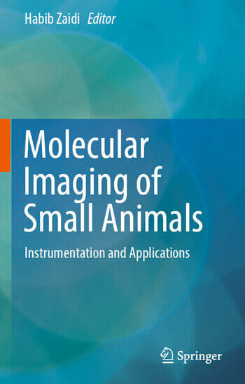 Molecular Imaging of Small Animals Instrumentation and Applications pdf