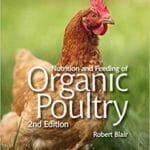 Nutrition and Feeding of Organic Poultry 2nd Edition PDF
