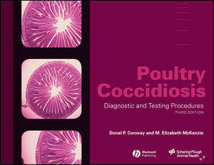 Poultry Coccidiosis: Diagnostic and Testing Procedures, 3rd Edition
