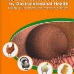 Poultry Diseases Influenced by Gastrointestinal Health Traditional Treatments and Innovative Solutions PDF.