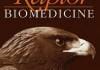 Raptor Biomedicine By Patrick T. Redig, John E. Cooper, J. David Remple and D. Bruce Hunter