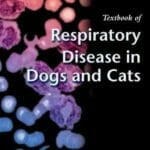 Textbook of Respiratory Disease in Dogs and Cats PDF