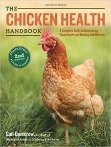 The Chicken Health Handbook, 2nd Edition: A Complete Guide to Maximizing Flock Health and Dealing with Disease PDF