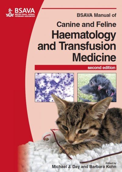 BSAVA Manual of Canine and Feline Haematology and Transfusion Medicine 2nd Edition PDF