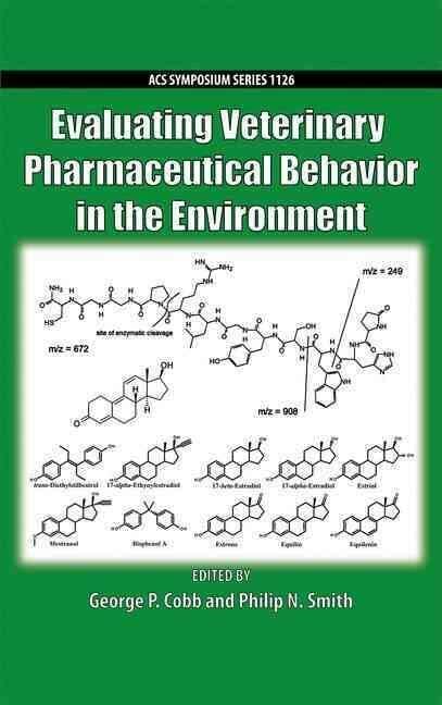 Evaluating Veterinary Pharmaceutical Behavior in the Environment PDF