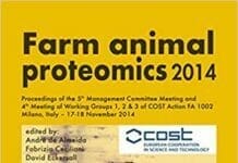 Farm Animal Proteomics 2014: Proceedings of the 5th Management Committee Meeting and 4th Meeting of Working Groups 1,2 & 3 of Cost Action FA 1002 Milano, Italy 17-18 November 2014 pdf