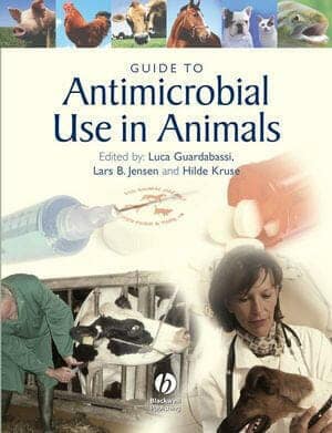 Guide to Antimicrobial Use in Animals PDF By Luca Guardabassi, Lars Bogø Jensen and Hilde Kruse