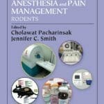 Handbook of Laboratory Animal Anesthesia and Pain Management: Rodents pdf