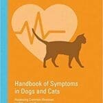 Handbook of Symptoms in Dogs and Cats 3rd Edition