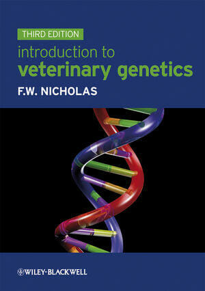 Introduction to Veterinary Genetics, 3rd Edition