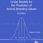 Linear Models for the Prediction of Animal Breeding Values By R. A. Mrode