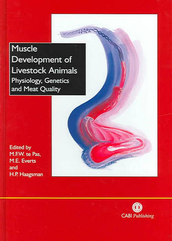Muscle Development of Livestock Animals Physiology, Genetics and Meat Quality