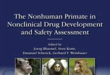 The Nonhuman Primate in Nonclinical Drug Development and Safety Assessment PDF