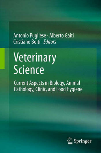 Veterinary Science Current Aspects in Biology, Animal Pathology, Clinic and Food Hygiene