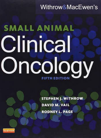 Withrow and MacEwen's Small Animal Clinical Oncology 5th Edition
