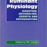 Ruminant Physiology: Digestion, Metabolism, Growth and Reproduction PDF