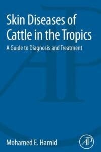 Skin Diseases of Cattle in the Tropics: A Guide to Diagnosis and Treatment PDF