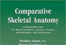 omparative Skeletal Anatomy: A Photographic Atlas for Medical Examiners, Coroners, Forensic Anthropologists, and Archaeologists PDF By Bradley J. Adams and Pam J Crabtree