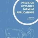 Precision Livestock Farming Applications: Making Sense of Sensors to Support Farm Management PDF
