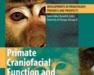 Primate Craniofacial Function and Biology pdf