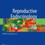 Reproductive Endocrinology A Molecular Approach  pdf