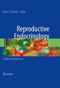Reproductive Endocrinology A Molecular Approach