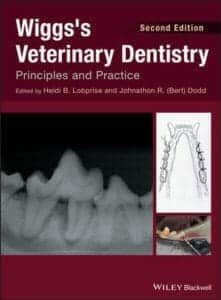 Wiggss Veterinary Dentistry Principles And Practice 2Nd Edition